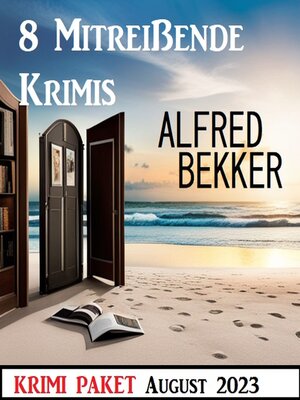 cover image of 8 Mitreißende Krimis August 2023